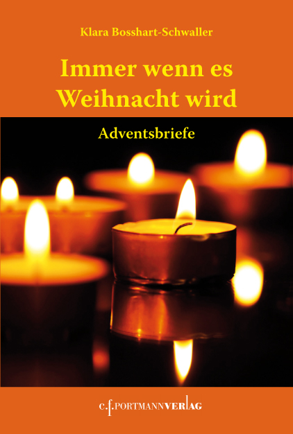 Immer wenn es Weihnacht wird - Klara Bosshart- Schwaller