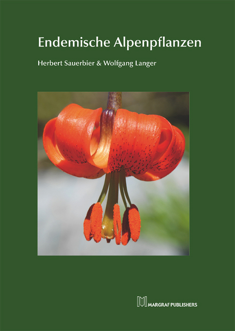 Endemische Alpenpflanzen - Herbert Sauerbier, Wolfgang Langer