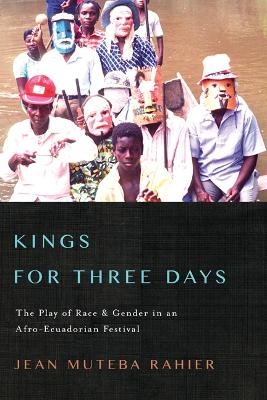 Kings for Three Days - Jean Muteba Rahier