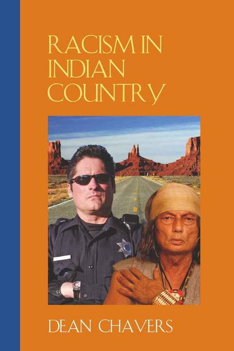 Racism in Indian Country - Dean Chavers