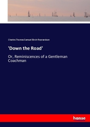 'Down the Road' - Charles Thomas Samuel Birch-Reynardson