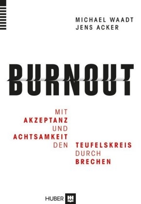Burnout - Michael Waadt, Jens Acker