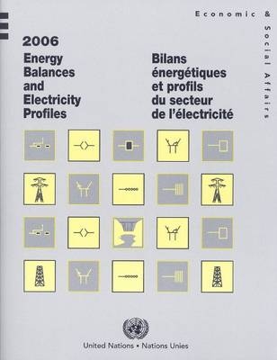 2006 energy balances and electricity profiles -  United Nations: Department of Economic and Social Affairs: Statistics Division