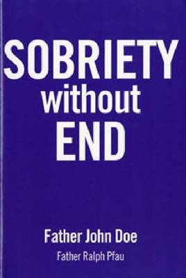 Sobriety without End - Father John Doe