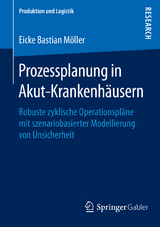 Prozessplanung in Akut-Krankenhäusern - Eicke Bastian Möller