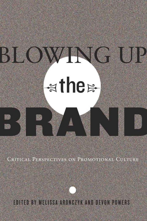 Blowing Up the Brand - 