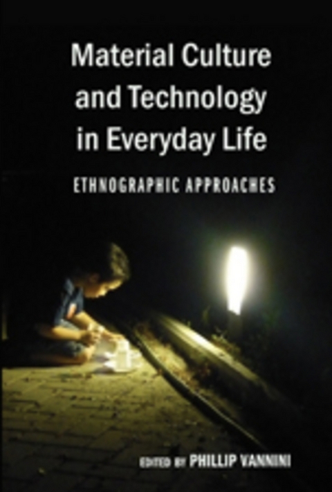 Material Culture and Technology in Everyday Life - 