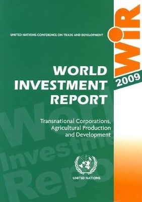 World investment report 2009 -  United Nations Conference on Trade and Development