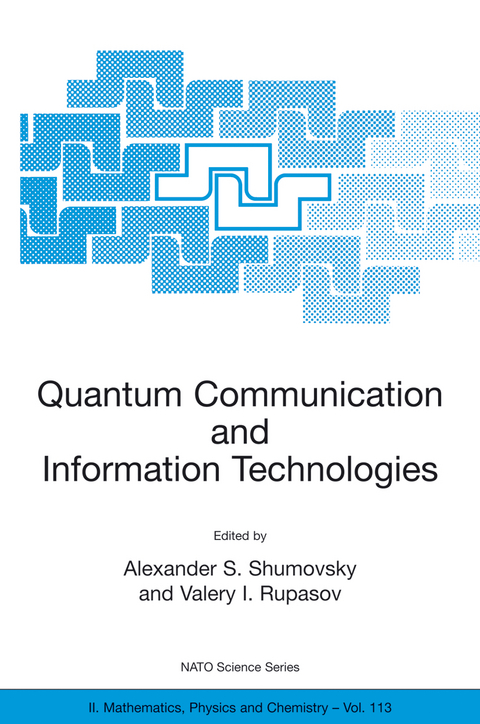 Quantum Communication and Information Technologies - 