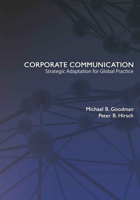 Corporate Communication - Michael B. Goodman, Peter B. Hirsch