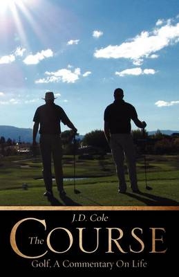 The Course - J D Cole