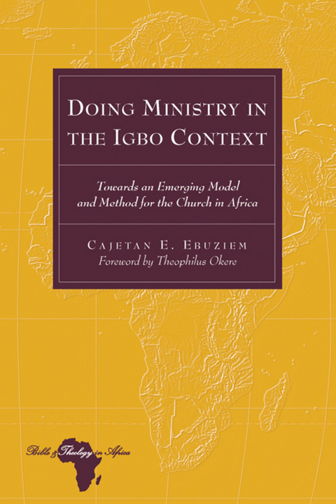 Doing Ministry in the Igbo Context - Cajetan E. Ebuziem