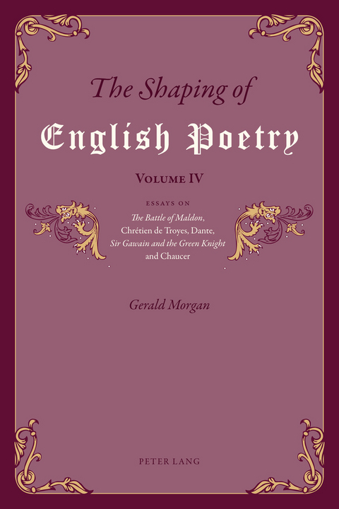 The Shaping of English Poetry – Volume IV - Gerald Morgan