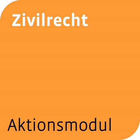 Aktionsmodul Zivilrecht