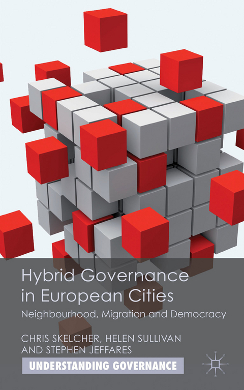 Hybrid Governance in European Cities - C. Skelcher, Helen Sullivan, S. Jeffares