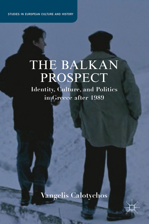 The Balkan Prospect - V. Calotychos