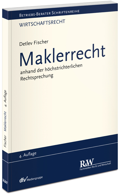 Maklerrecht - Detlev Fischer