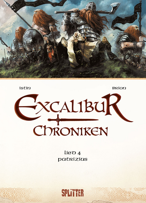 Excalibur Chroniken. Band 4 - Jean-Luc Istin