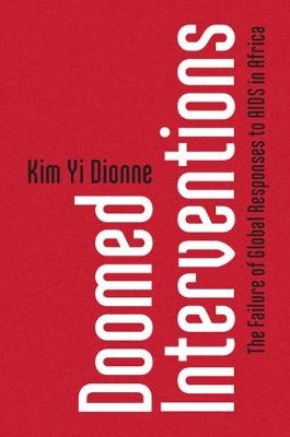 Doomed Interventions - Kim Yi Dionne