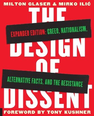 The Design of Dissent, Expanded Edition - Milton Glaser, Mirko Ilic