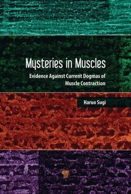 Mysteries in Muscle Contraction - Haruo Sugi