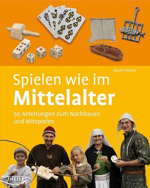 Spielen wie im Mittelalter - Doris Fischer