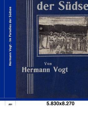 Im Paradies der Südsee - Hermann Vogt