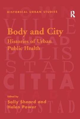 Body and City - Sally Sheard, Helen Power