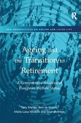 Ageing and the Transition to Retirement - Bert De Vroom, Einar øverbye