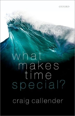 What Makes Time Special? - Craig Callender