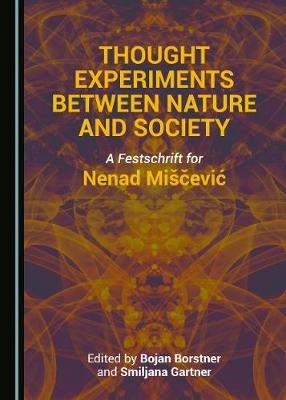 Thought Experiments between Nature and Society - 