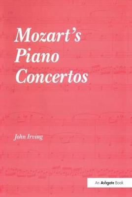 Mozart's Piano Concertos - John Irving