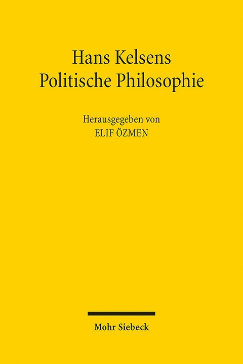 Hans Kelsens Politische Philosophie - 