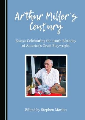 Arthur Miller’s Century - 