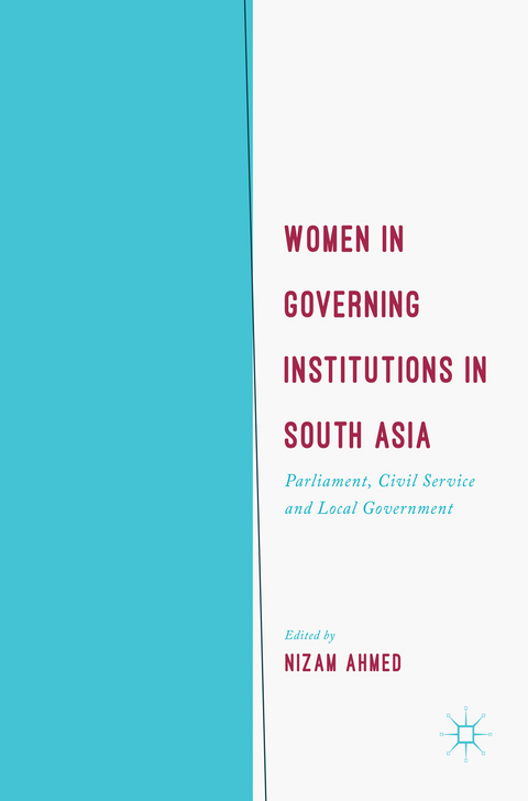 Women in Governing Institutions in South Asia - 