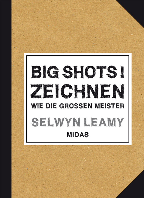 BIG SHOTS! Zeichnen - Selwyn Leamy