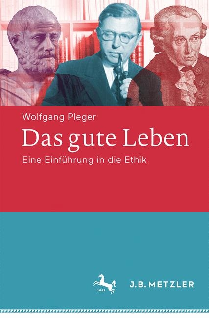 Das gute Leben - Wolfgang Pleger