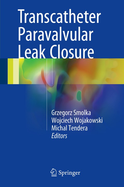 Transcatheter Paravalvular Leak Closure - 