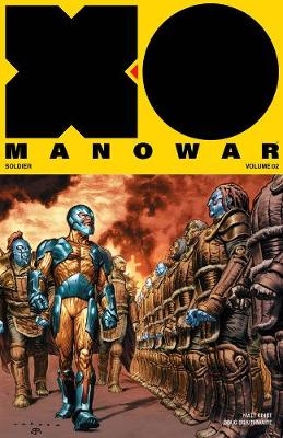 X-O Manowar (2017) Volume 2: General - Matt Kindt