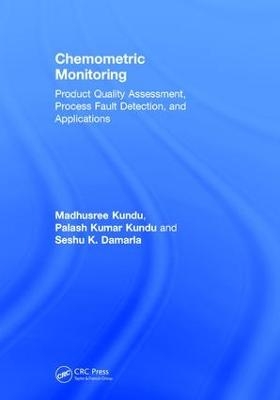 Chemometric Monitoring - Madhusree Kundu, Palash Kumar Kundu, Seshu K. Damarla