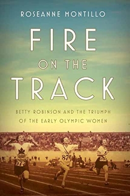 Fire on the Track - Roseanne Montillo