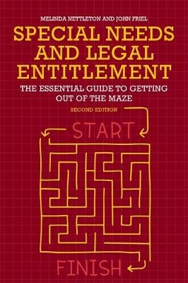 Special Needs and Legal Entitlement, Second Edition - Melinda Nettleton, John Friel