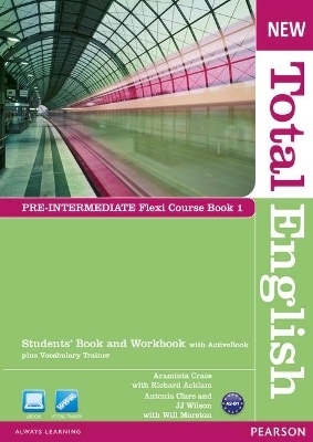 New Total English Pre-Intermediate Flexi Coursebook 1 Pack - Araminta Crace, J. Wilson