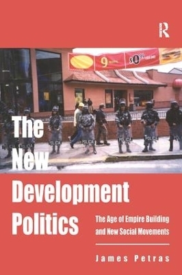 The New Development Politics - James Petras