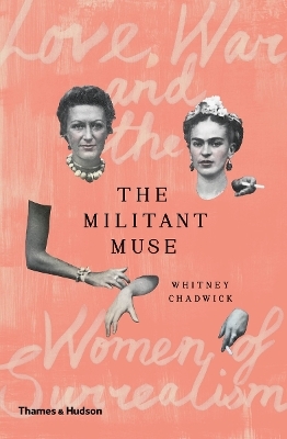 The Militant Muse - Whitney Chadwick