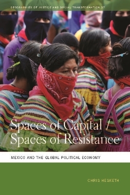 Spaces of Capital/Spaces of Resistance - Chris Hesketh