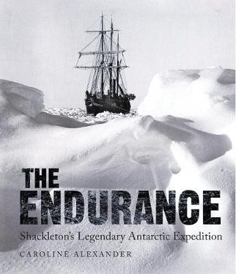The Endurance - Caroline Alexander
