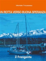 In rotta verso Buona Speranza - Michèle Trousseau