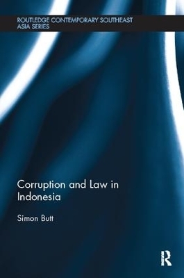 Corruption and Law in Indonesia - Simon Butt