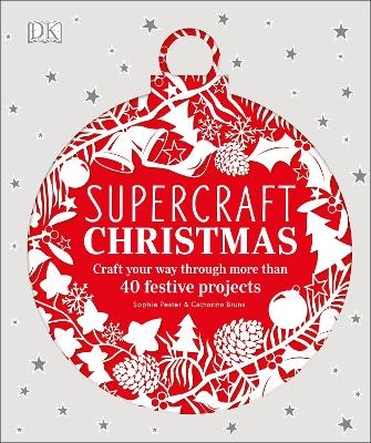 Supercraft Christmas - Sophie Pester, Catharina Bruns